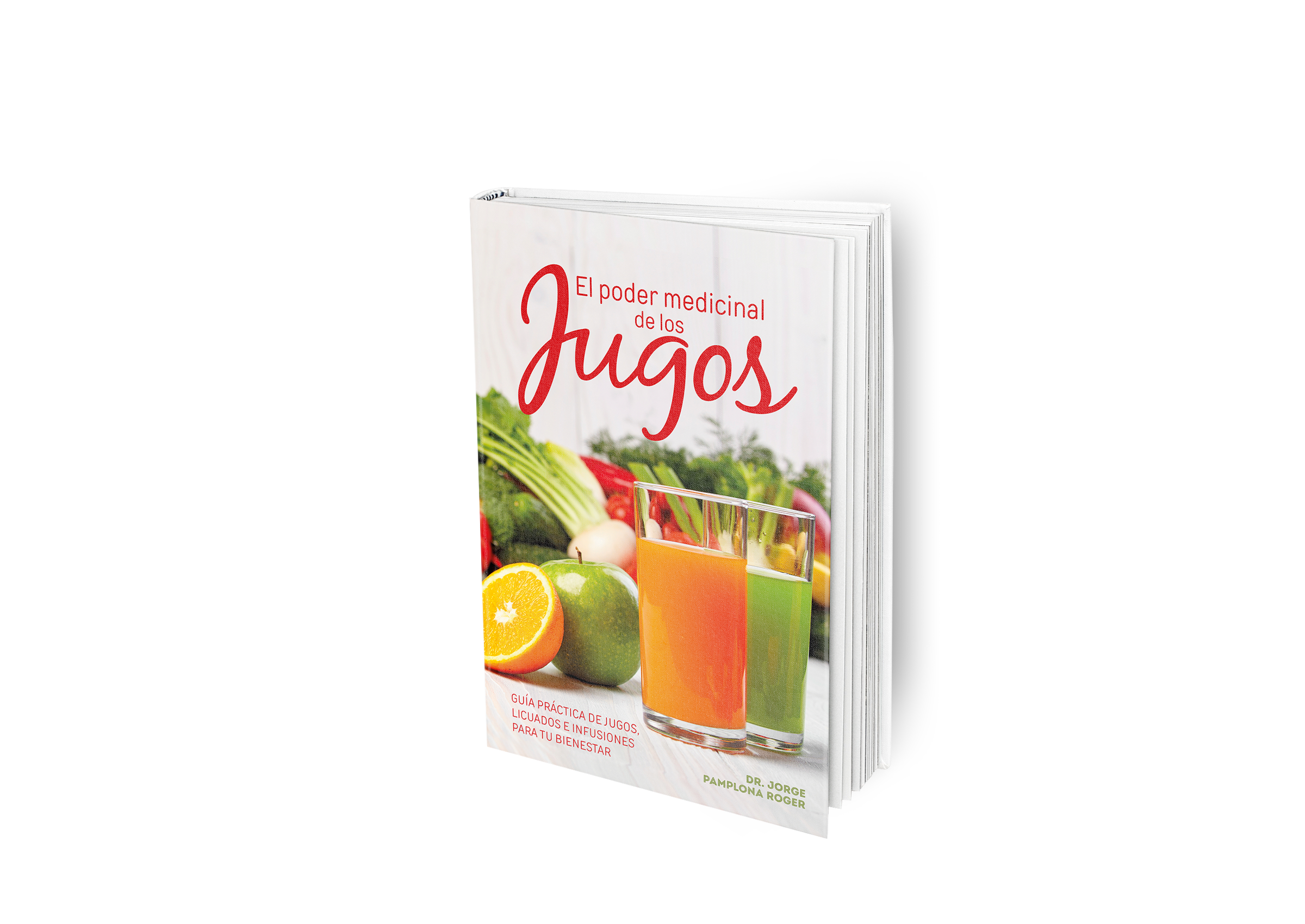 portada del libro El Poder Medicinal de los Jugos con recetas naturales para prevenir enfermedades y recuperar energía